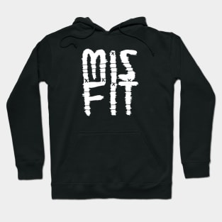 Misfit Hoodie